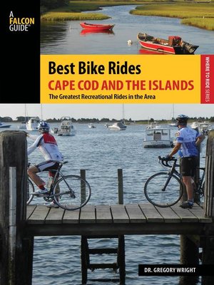 Best Bike Rides Cape Cod and the Islands - ebook
